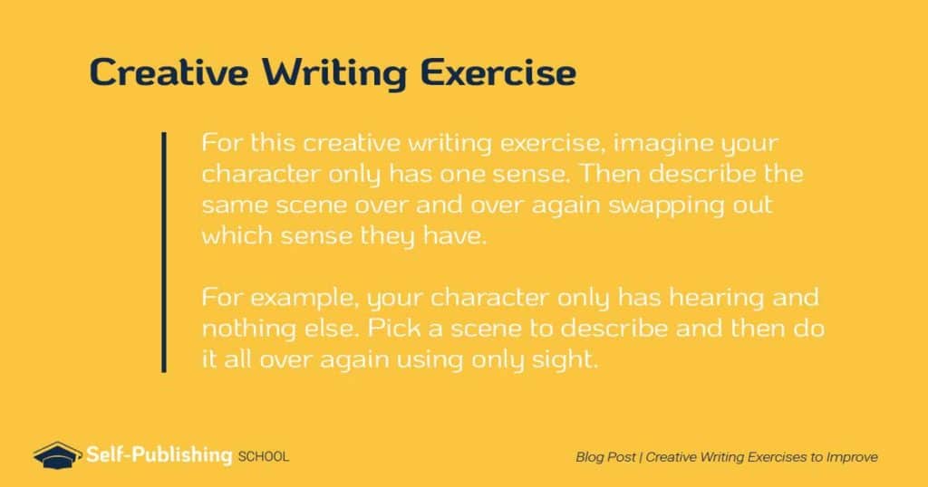 A Creative Writing Exercise Where A Character Has One Sense