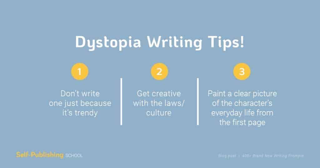 3 Tips For A Dystopian Tale