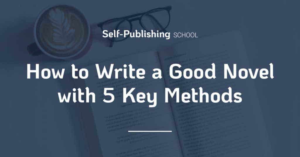 How to Write a Novel