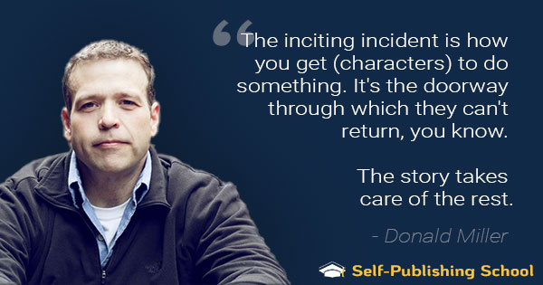 how to write a novel inciting incident quote