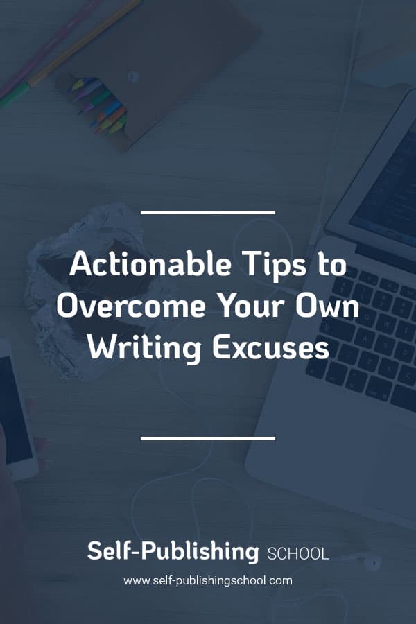 Excuses For Not Writing