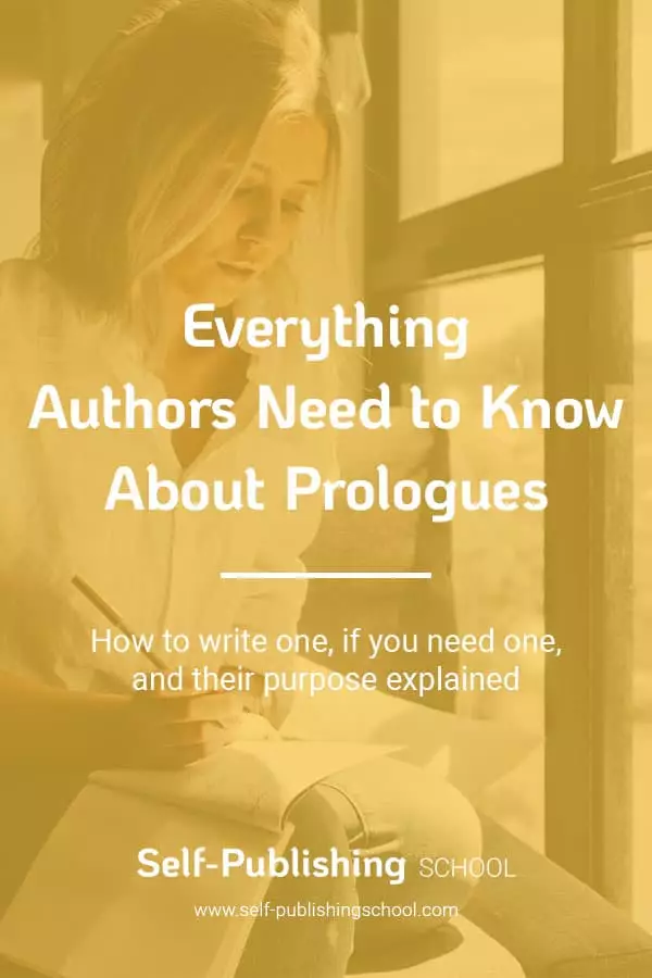 Prologue: What Is It, Do You Really Need One & How to Write a Prologue