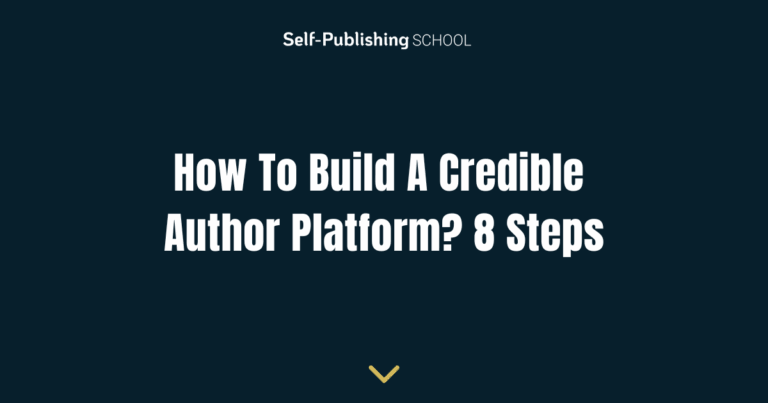 Title "How To Build A Credible Author Platform? 8 Steps" on darker background
