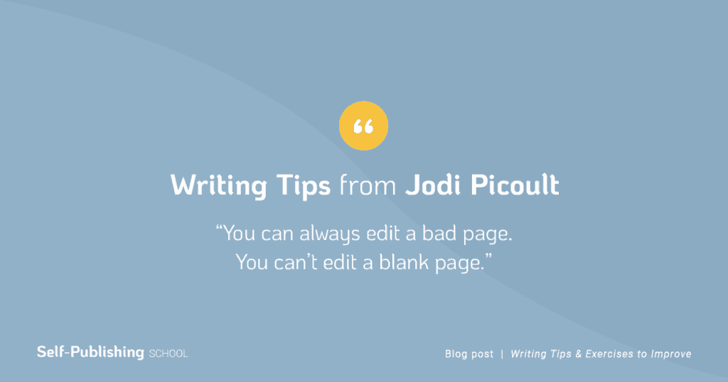 Jodi Picoult Writing Tips