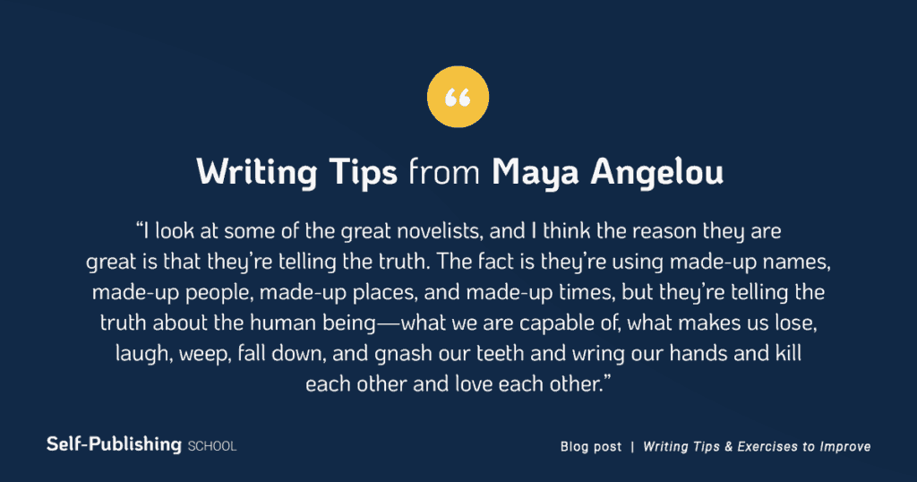maya angelou writing tips