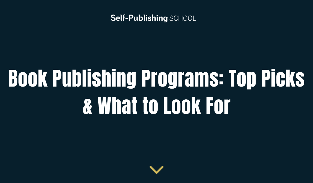 Book Publishing Programs: Our 9 Top Picks