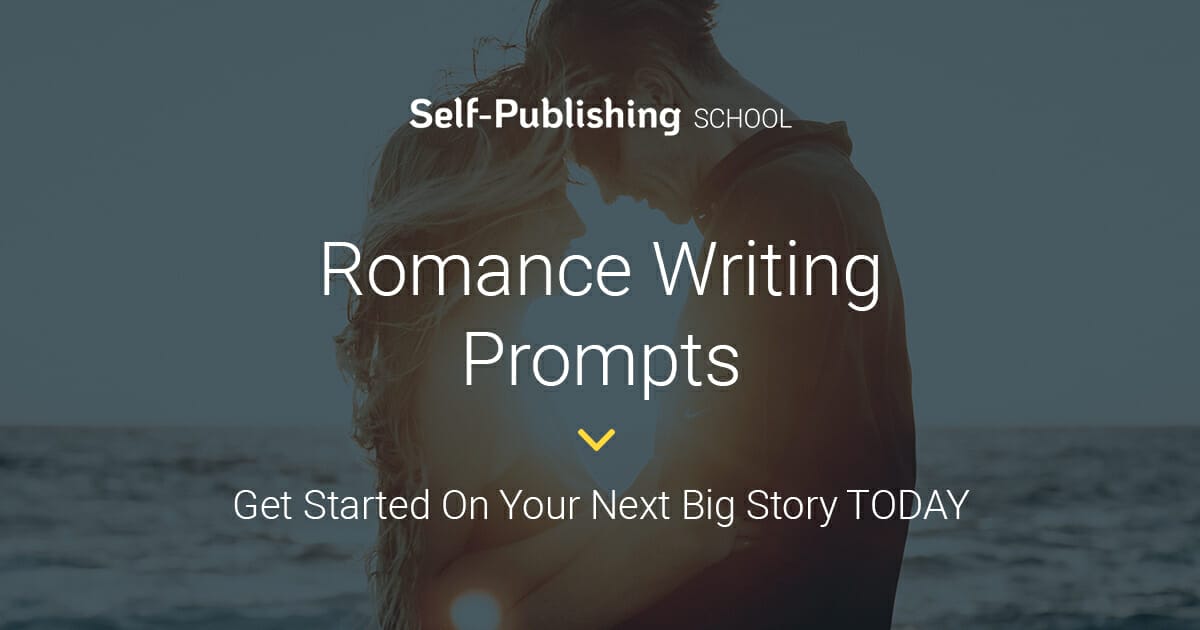 34 Romance Writing Prompts 9281