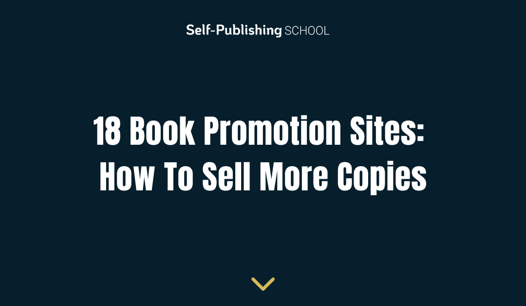 18 Book Promotion Sites: How To Sell More Copies