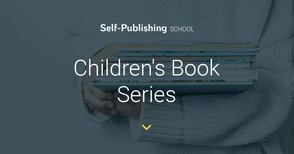 how to write a children's book series