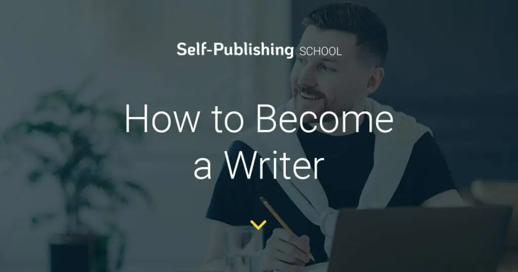 how to become a writer