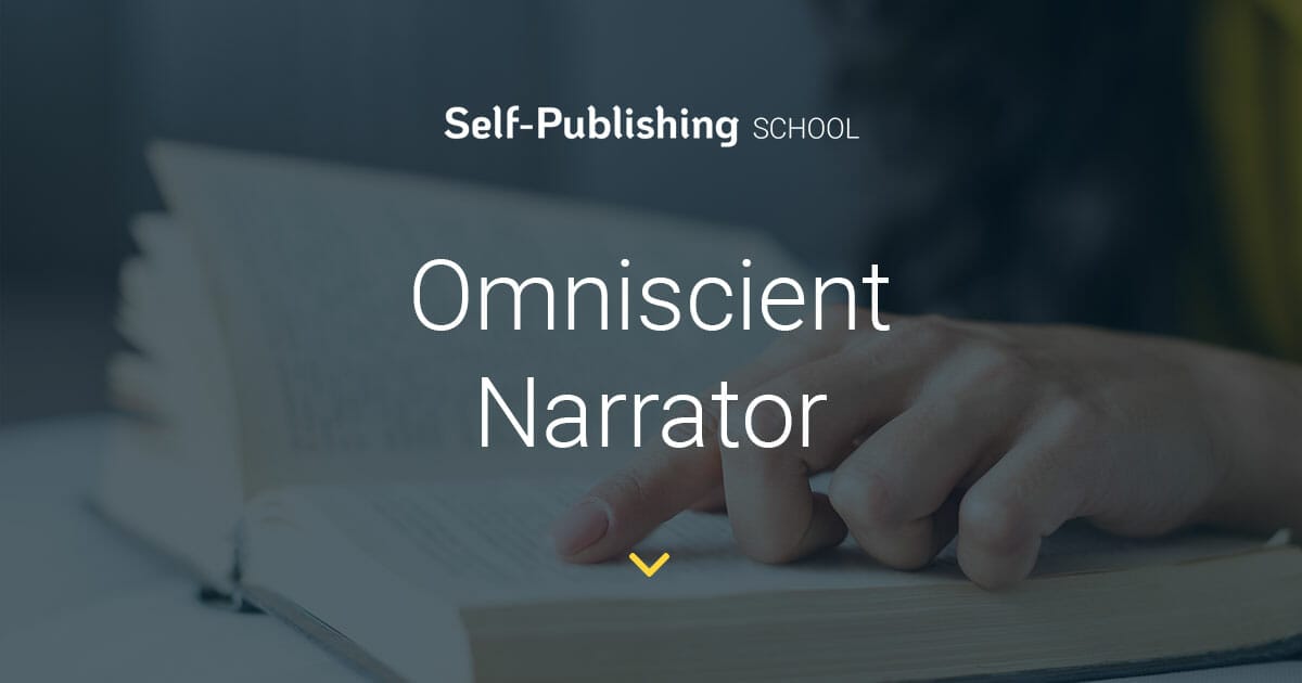 omniscient-narrator-a-author-s-quick-guide-with-examples