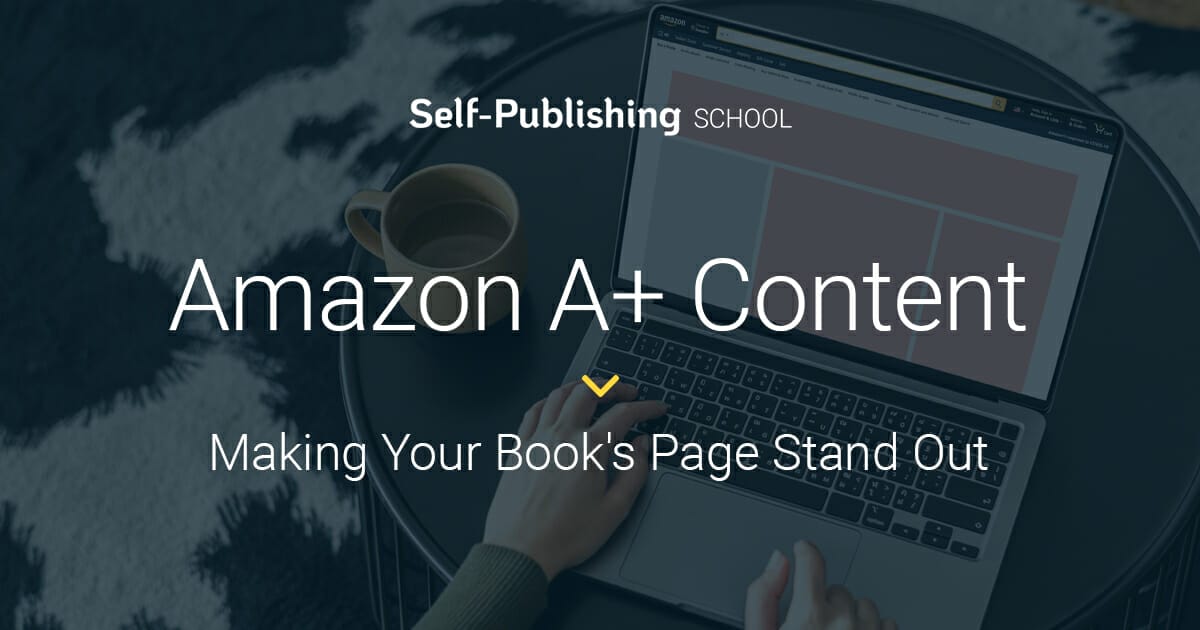 Amazon A Content New Ultimate Guide Sell More Books Amazon A Content New Ultimate Guide Sell More Books