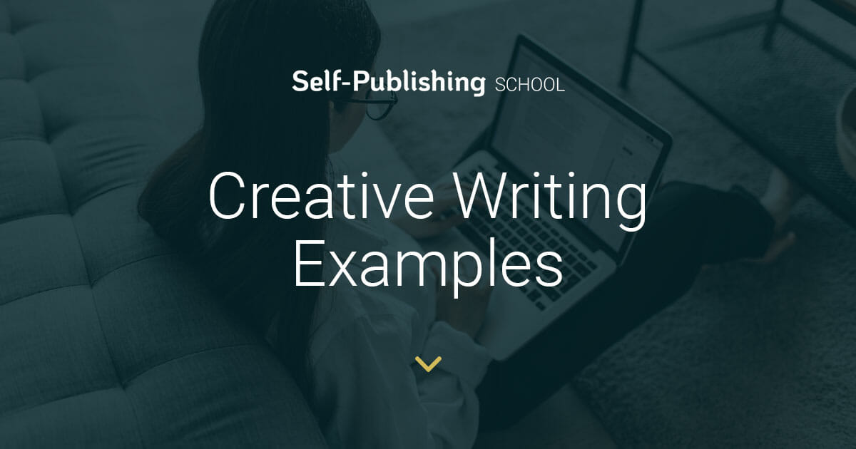 features of creative writing examples