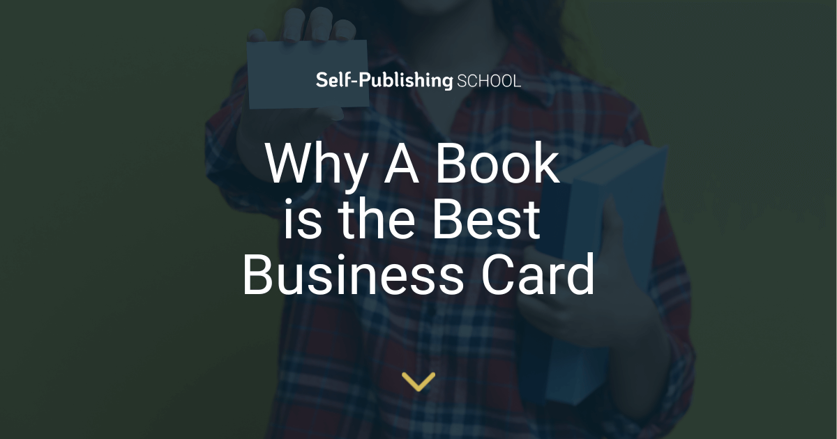 Why A Book is the Best Business Card
