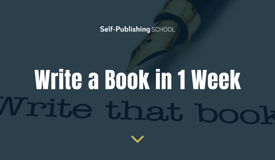 How to Write a Book in One Week