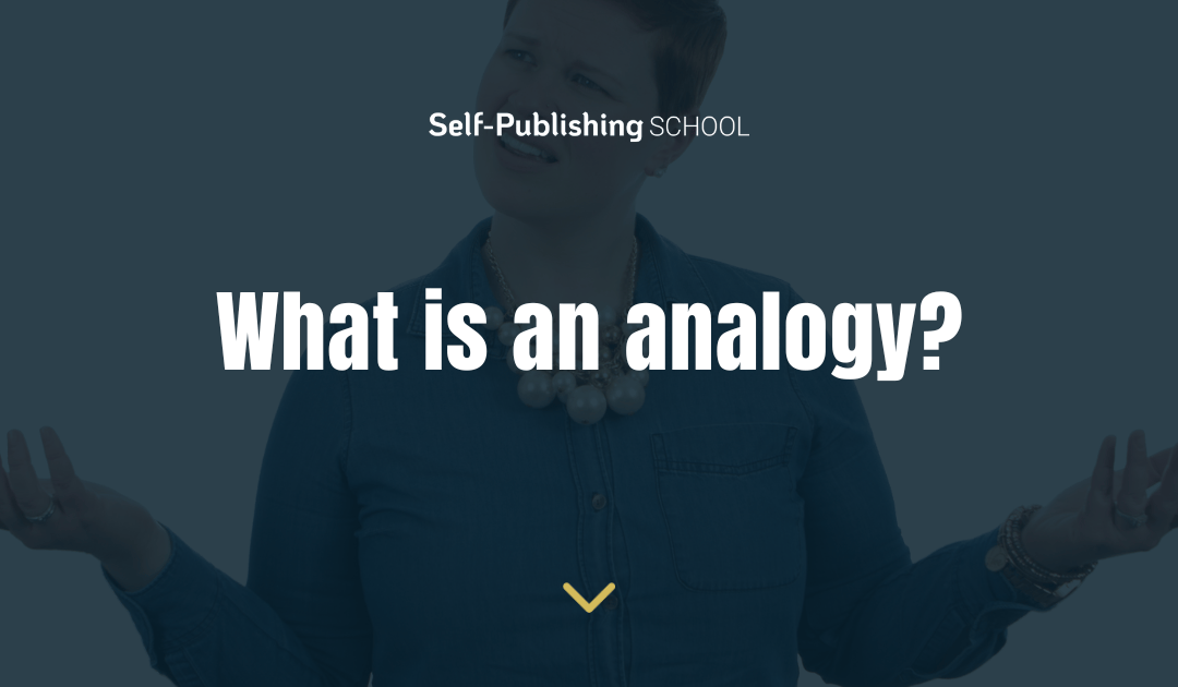 What Is An Analogy? | How to Use and Mistakes to Avoid