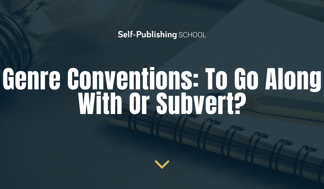 Genre Conventions: To Go Along With Or Subvert? 4 Answers.