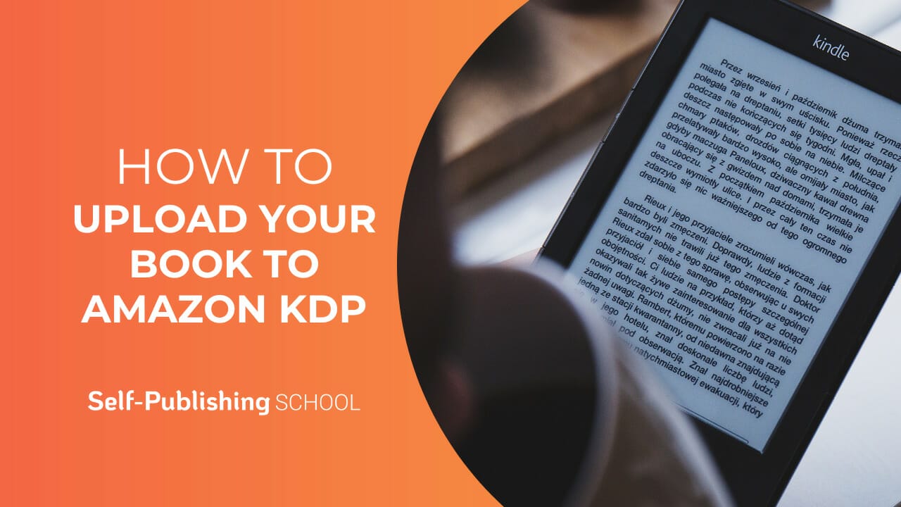 How To Upload Your Book To KDP