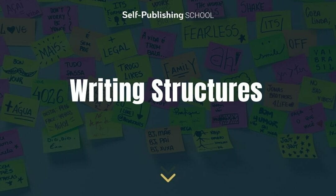 10 Writing Structures You Need to Know