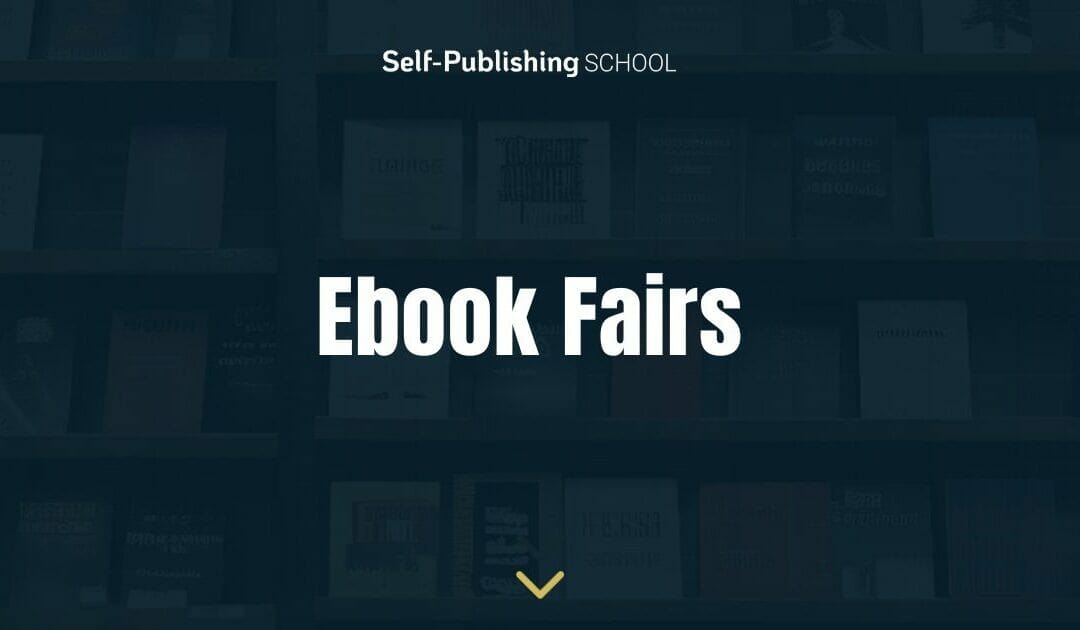 Ebook Fairs (Review & Guide for Indie Authors)
