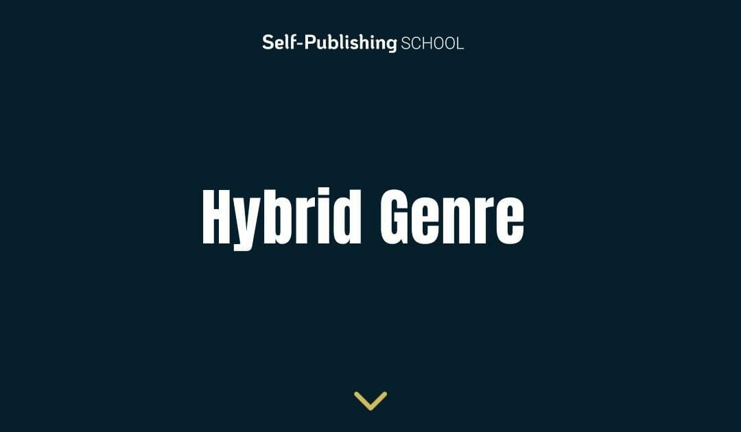 Hybrid Genre Guide: What It Is & Genre Examples
