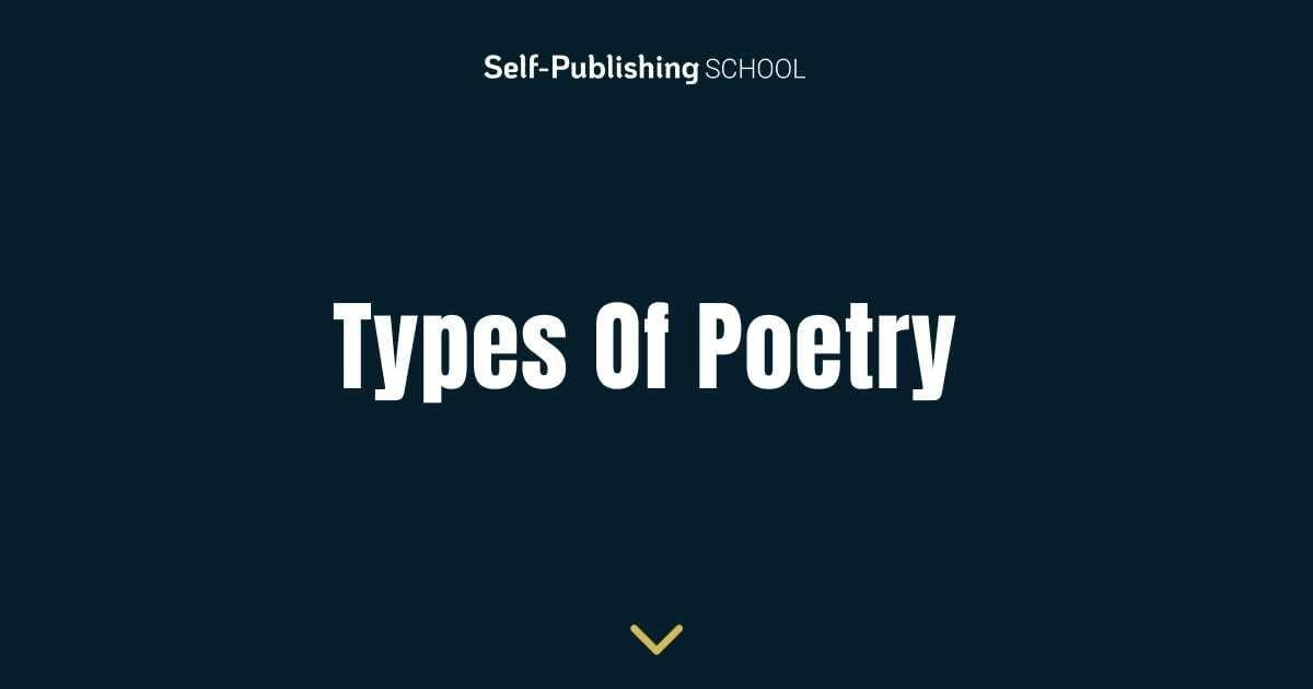 51 Types of Poetry Explained and Explored