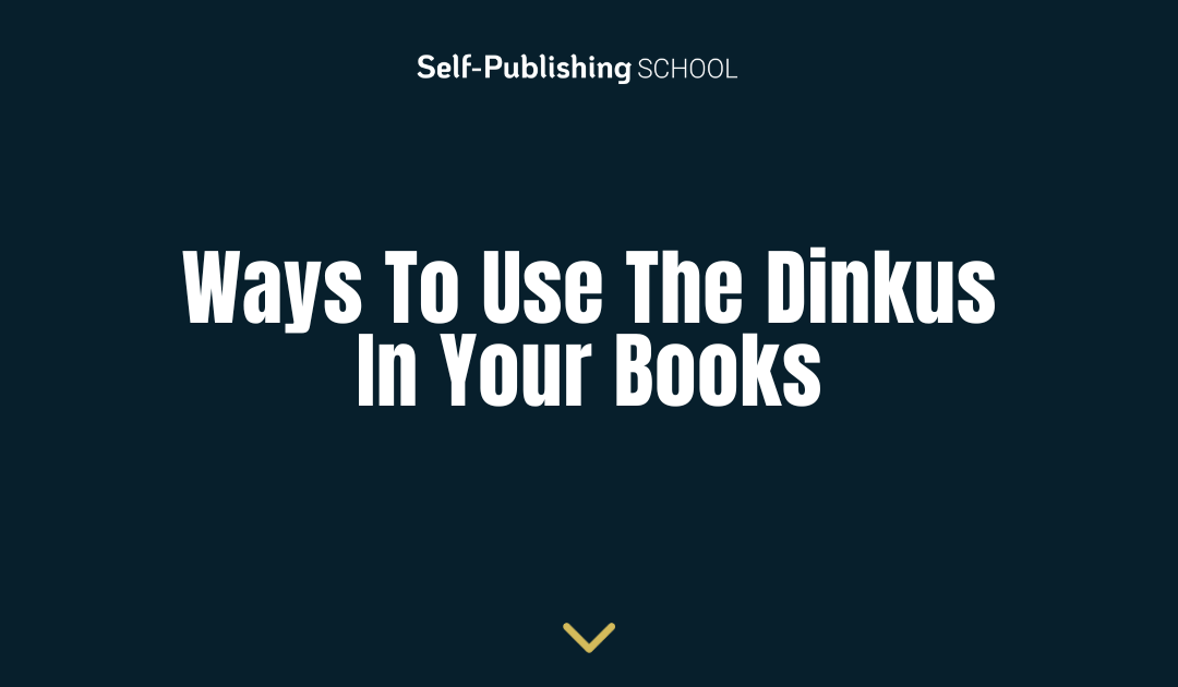 8 Ways To Use The Dinkus In Your Books