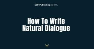 How to Write Natural Dialogue (Examples & Guide)