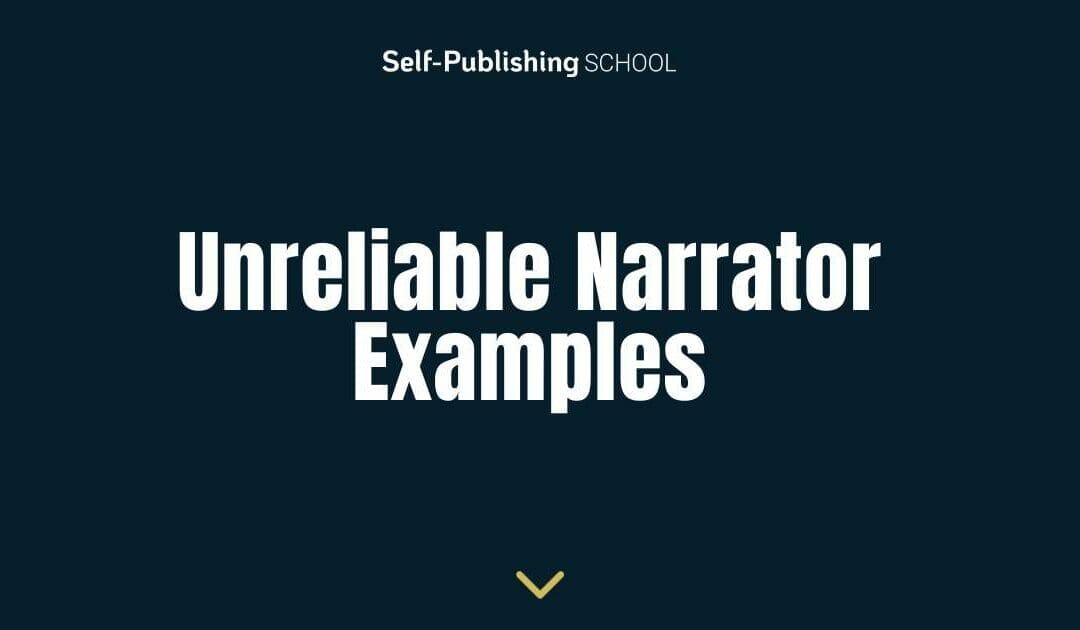 12 Definitive Unreliable Narrator Examples