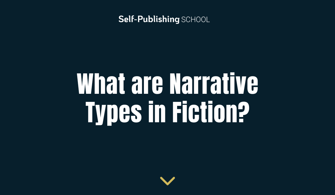 What Are Narrative Types In Fiction?