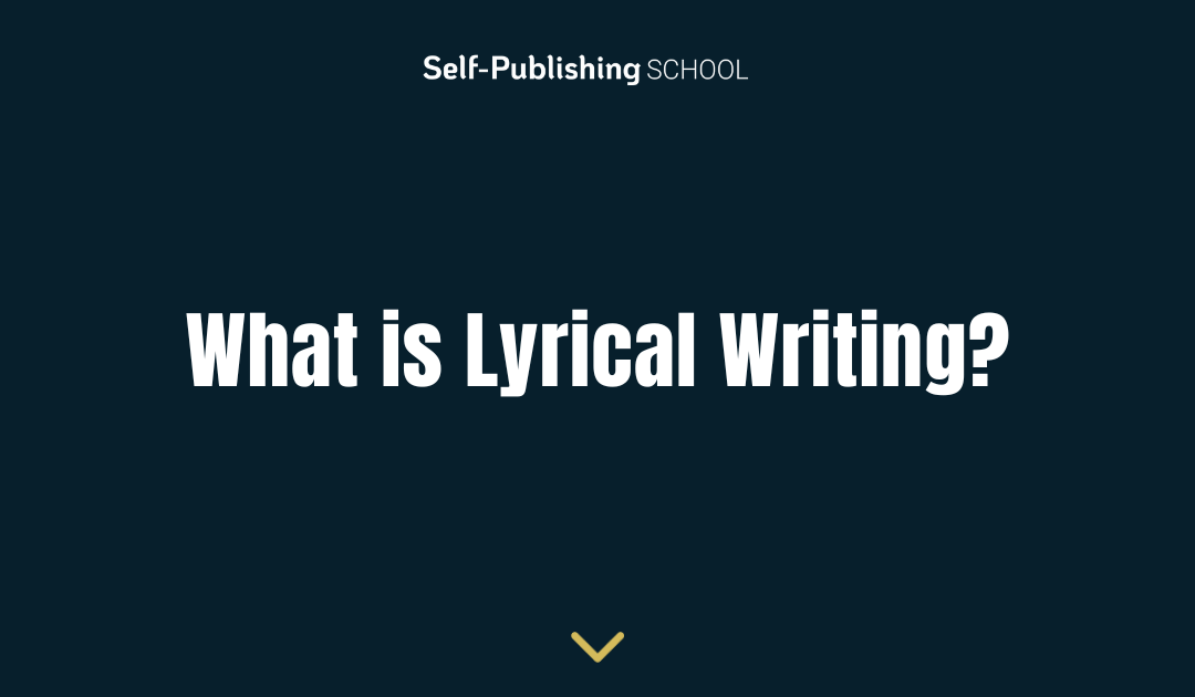 What Is Lyrical Writing? (8 Key Features)