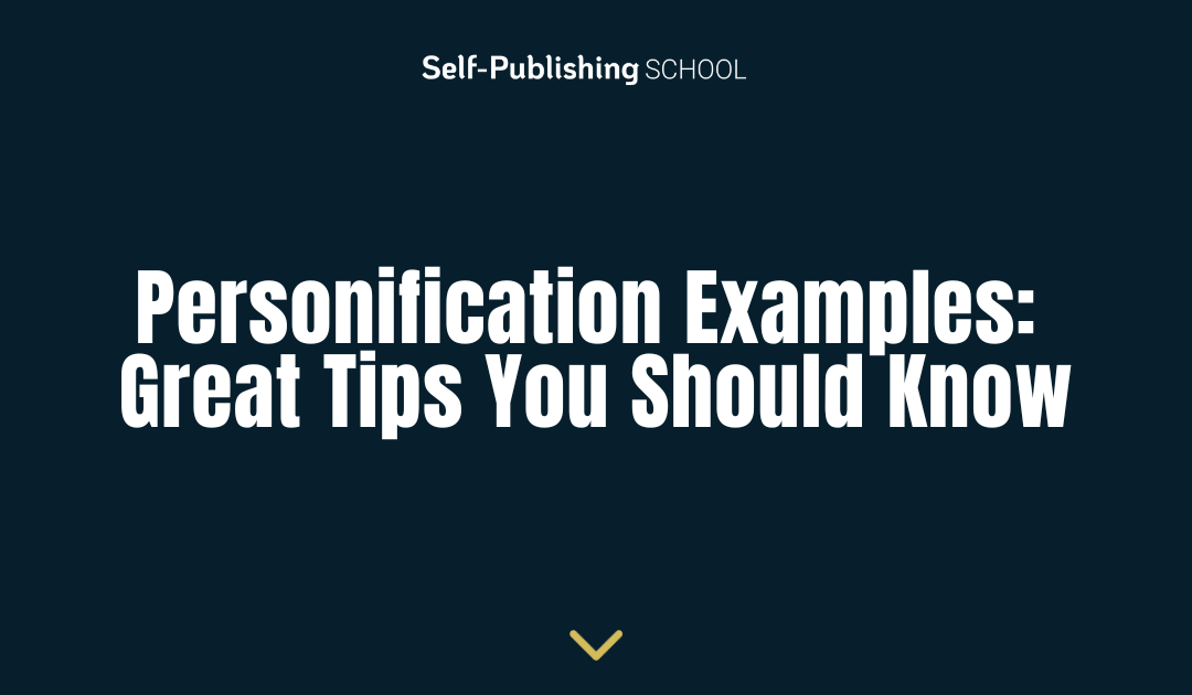 Personification Examples 39 Personification Examples: Great Tips You Should Know