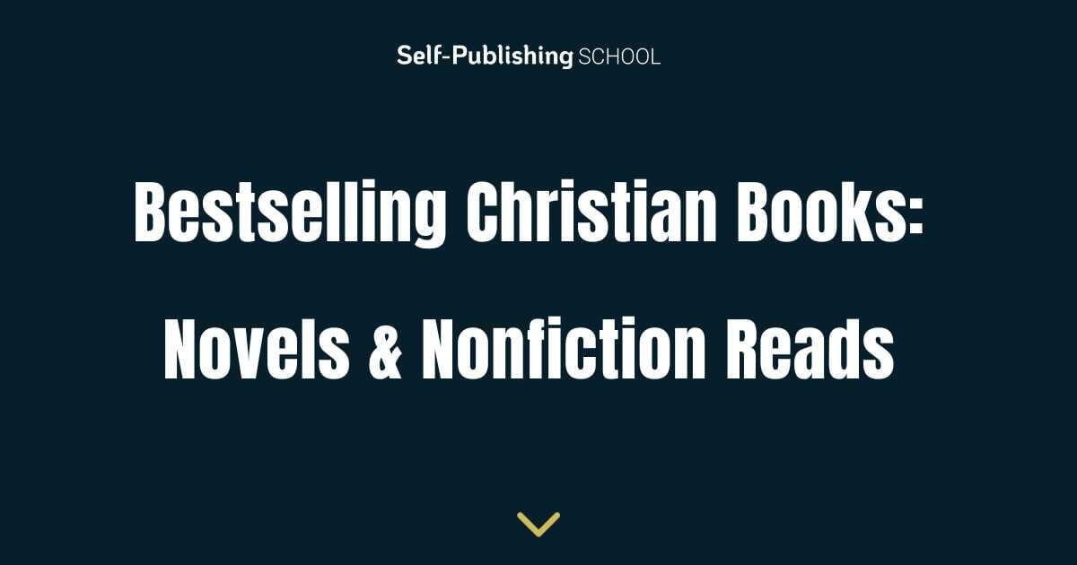 20 Bestselling Christian Books Novels & Nonfiction Reads