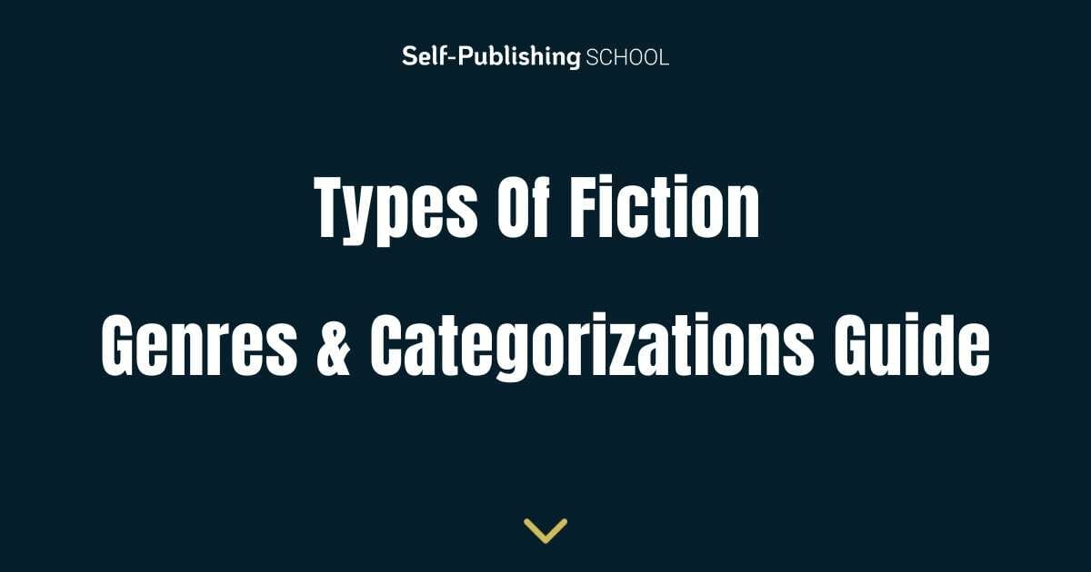 types-of-fiction-genres-categorizations-guide