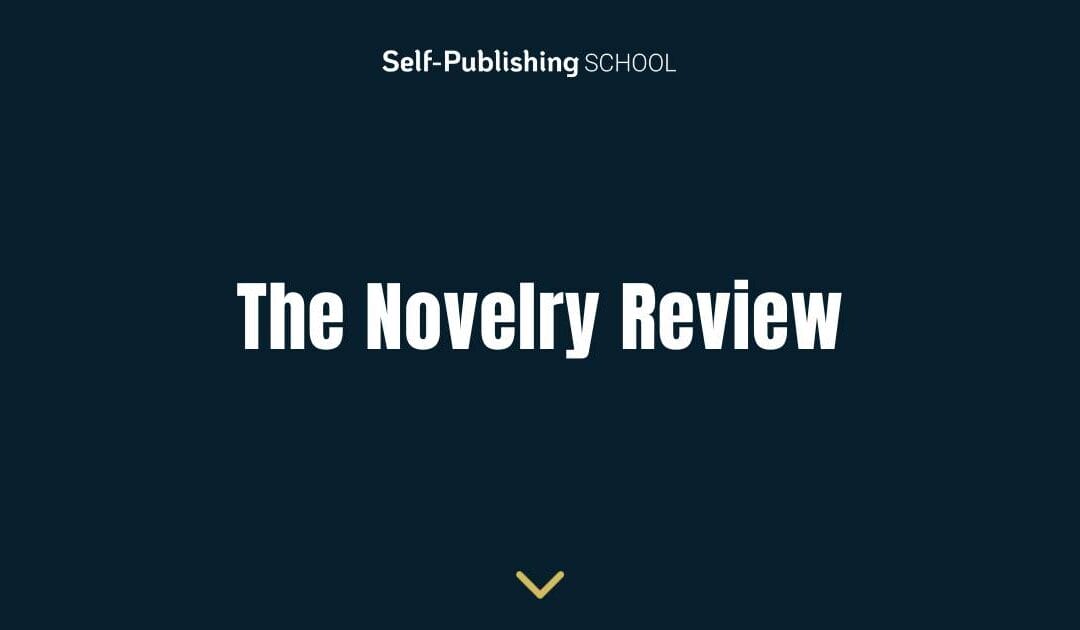 The Novelry Review – Right For Your Fiction?