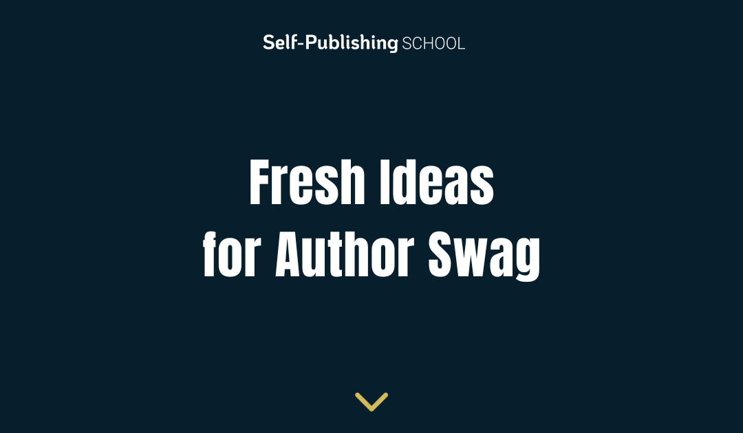 13 Fresh Ideas for Author Swag