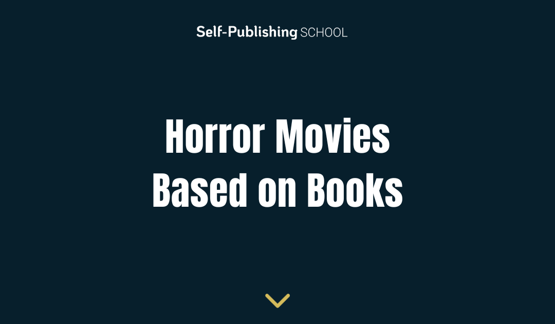 13 Horror Movies Based on Books