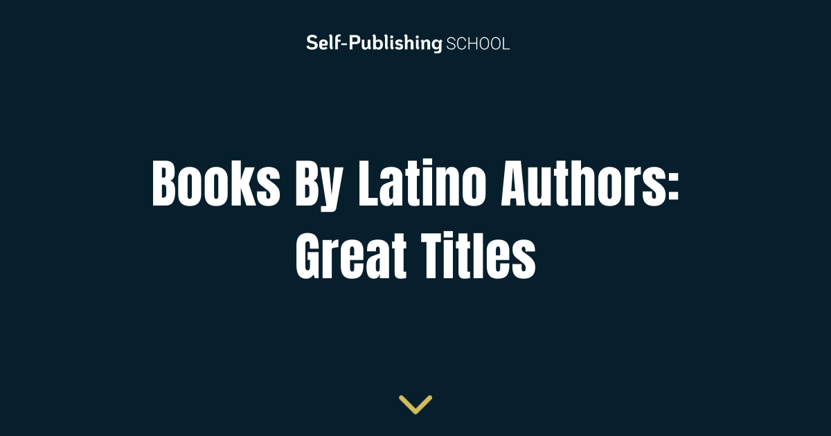 books-by-latino-authors-12-great-titles