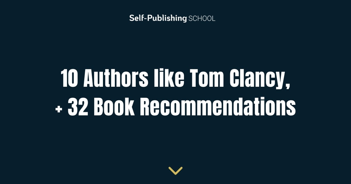 10 Authors like Tom Clancy, + 32 Book