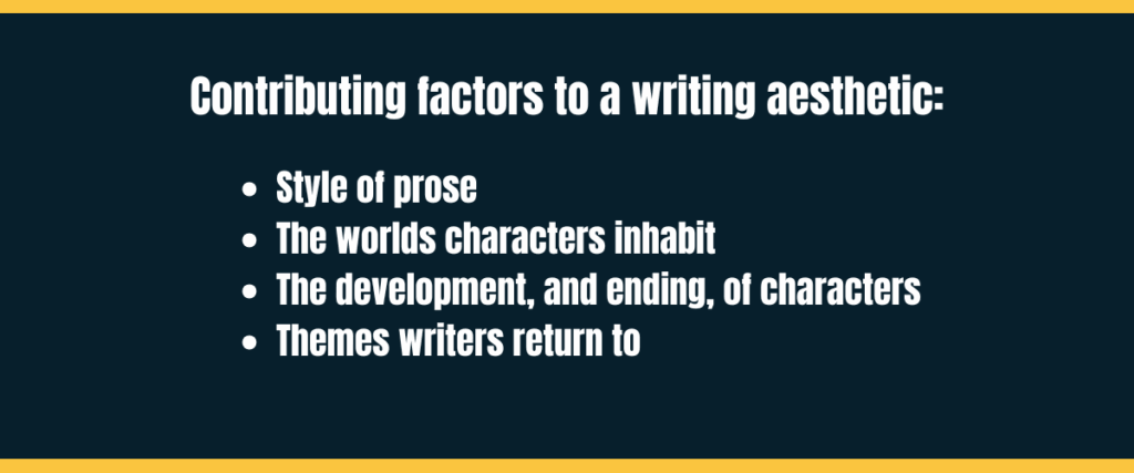 Contributing factors to a writing aesthetic bullet point list of Contributing factors to a writing aesthetic on darker background