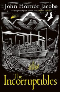 91WPBeW7zRL. SL1500 best fiction books - The Incorruptibles by John Hornor Jacobs