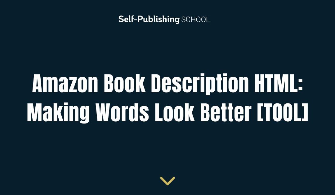 Amazon Book Description HTML: Making Words Look Better [TOOL]