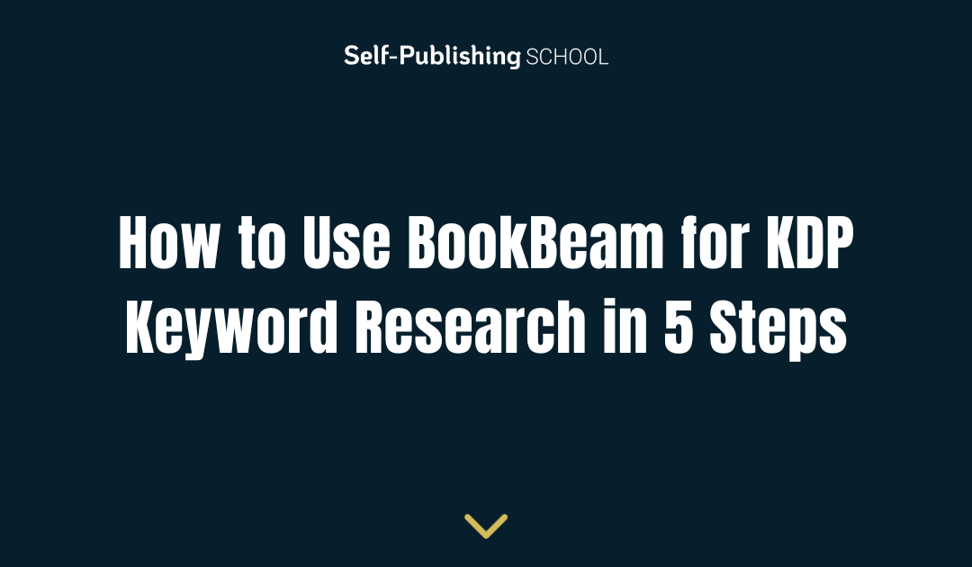 How to Use BookBeam for KDP Keyword Research in 5 Steps