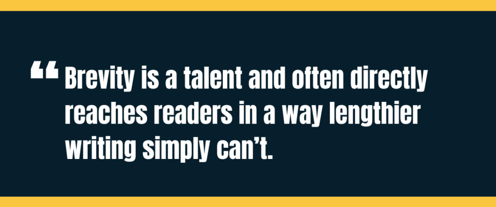 Text &Quot;Brevity Is A Talent And Often Directly Reaches Readers In A Way Lengthier Writing Simply Can’t.&Quot; On Darker Background