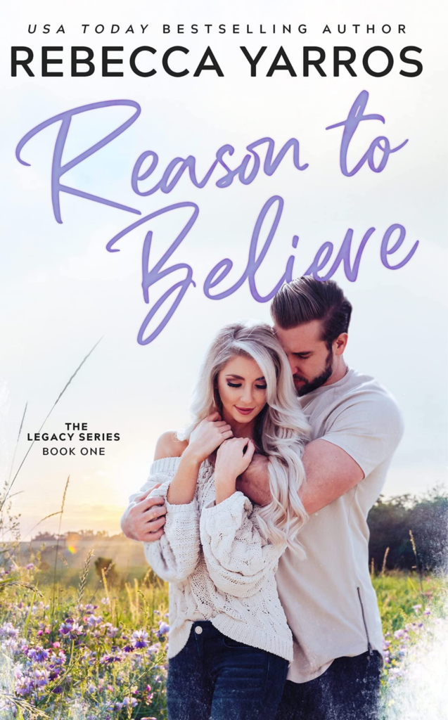 Rebecca Yarros Books In Order: Reason To Believe