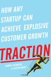 Best Marketing Books: Traction By Gabriel Weinberg And Justin Mares