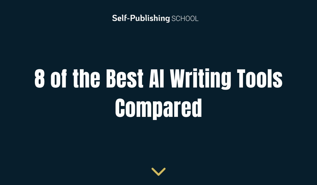 8 of the Best AI Writing Tools Compared