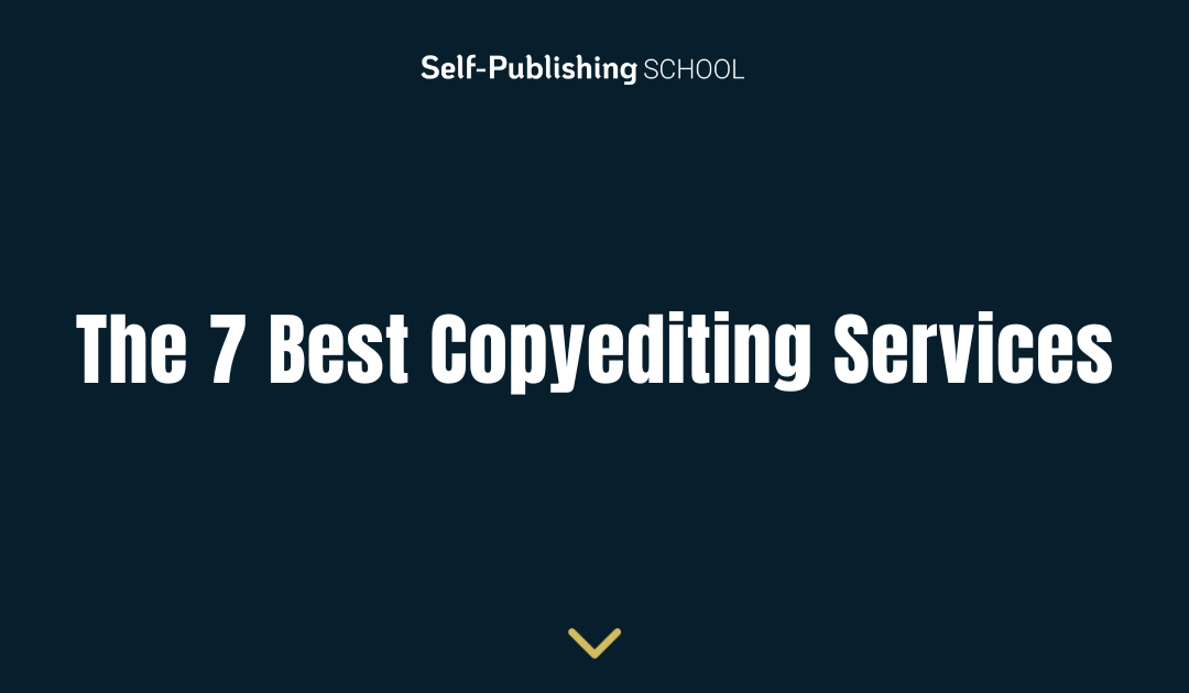The 7 Best Copyediting Services