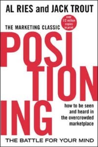 Best Marketing Books: Positioning By Al Ries And Jack Trout
