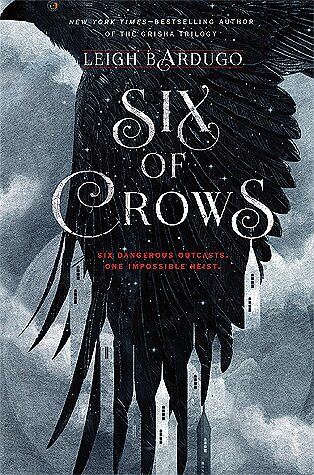 YA books: Six of Crows 